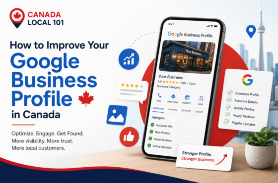 How to Improve Your Google Business Profile in Canada